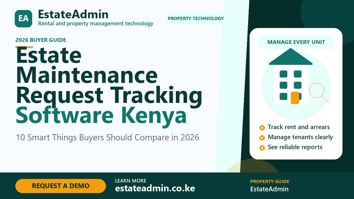 Estate Maintenance Request Tracking Software Kenya by EstateAdmin