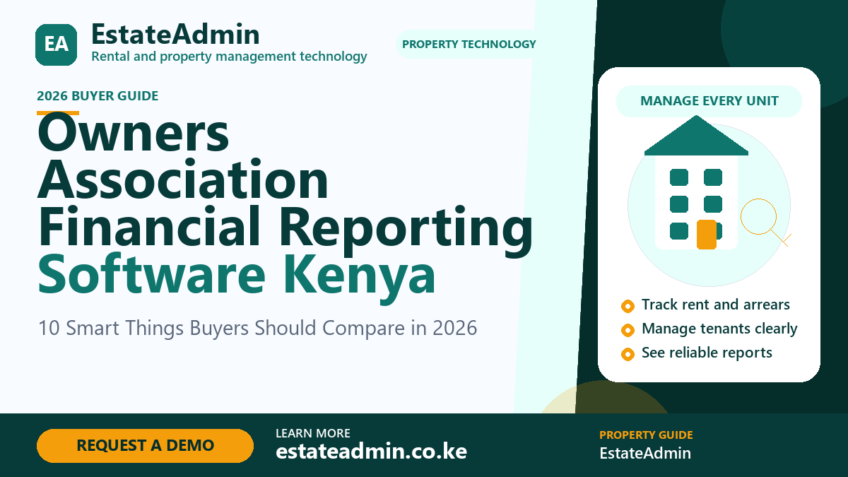 Owners Association Financial Reporting Software Kenya by EstateAdmin